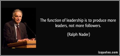 Nader create more leaders